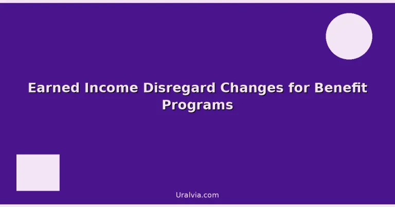Featured: Earned Income Disregard Changes for Benefit Programs
