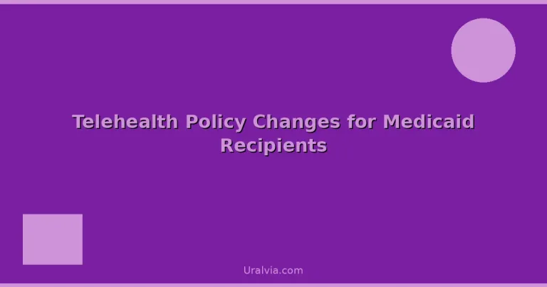 Featured: Telehealth Policy Changes for Medicaid Recipients