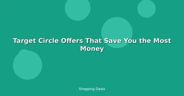 Featured: Target Circle Offers That Save You the Most Money