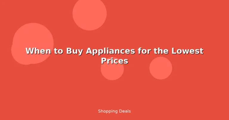 Featured: When to Buy Appliances for the Lowest Prices