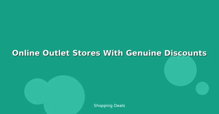 Featured: Online Outlet Stores With Genuine Discounts
