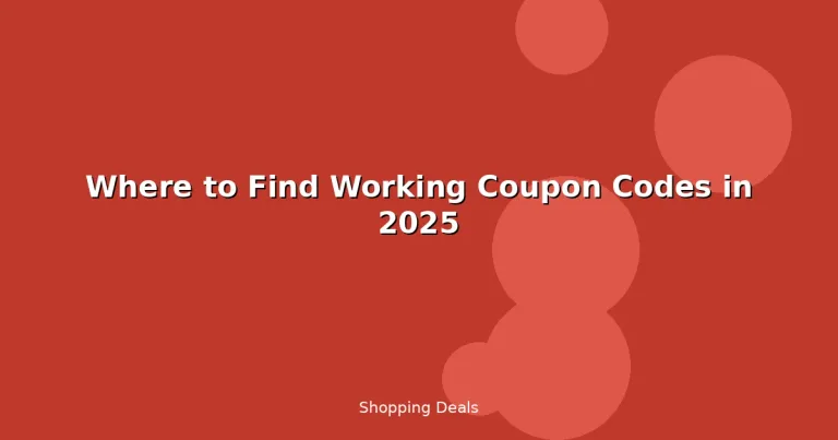 Featured: Where to Find Working Coupon Codes in 2025
