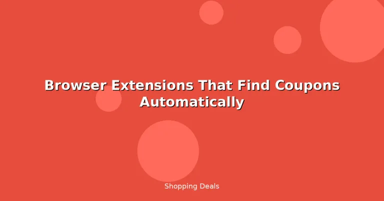 Featured: Browser Extensions That Find Coupons Automatically