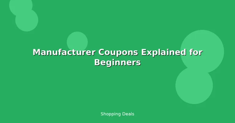 Featured: Manufacturer Coupons Explained for Beginners
