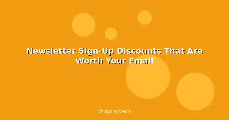 Featured: Newsletter Sign-Up Discounts That Are Worth Your Email
