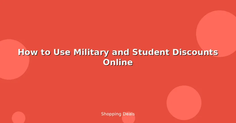 Featured: How to Use Military and Student Discounts Online