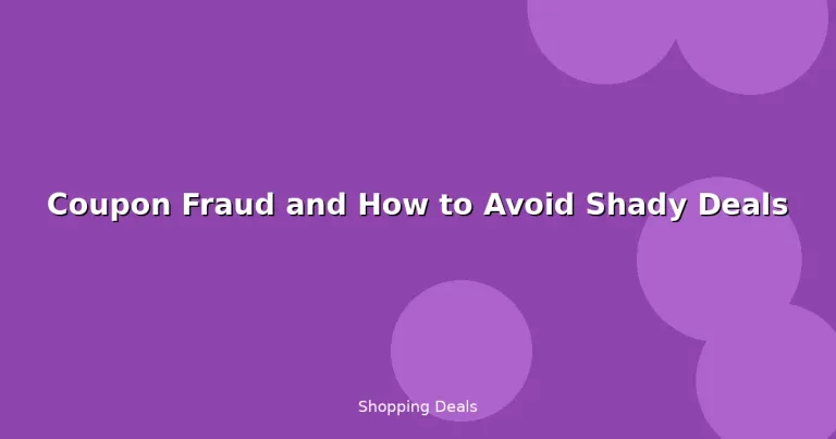 Featured: Coupon Fraud and How to Avoid Shady Deals