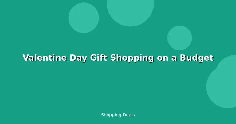 Featured: Valentine Day Gift Shopping on a Budget