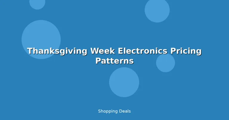 Featured: Thanksgiving Week Electronics Pricing Patterns
