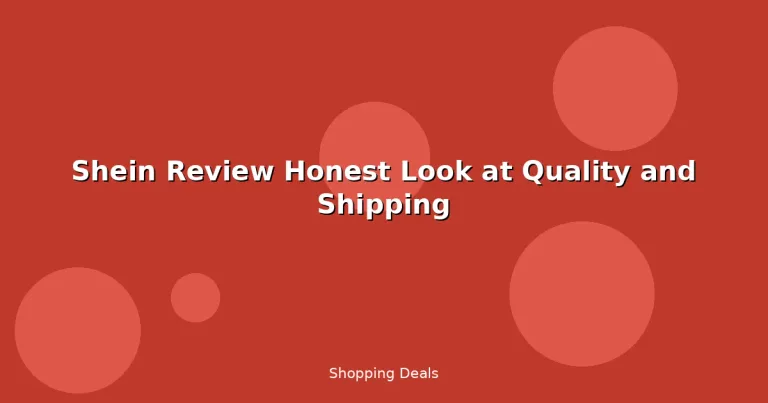 Featured: Shein Review Honest Look at Quality and Shipping
