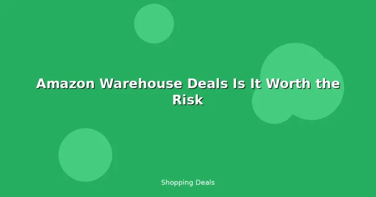 Featured: Amazon Warehouse Deals Is It Worth the Risk