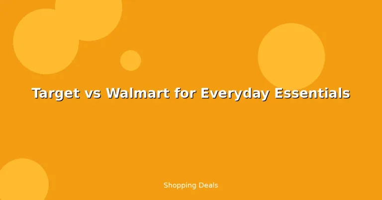 Featured: Target vs Walmart for Everyday Essentials