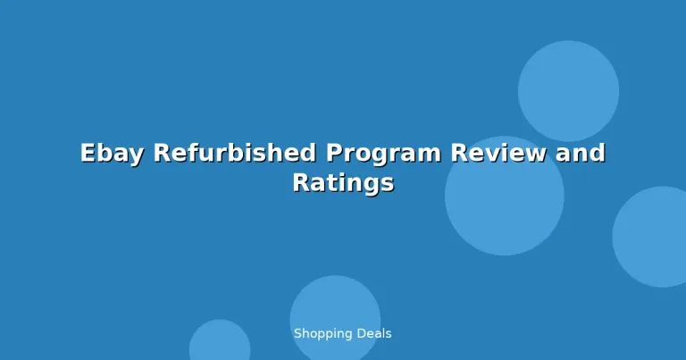 Featured: Ebay Refurbished Program Review and Ratings