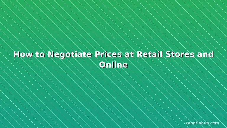 Featured: How to Negotiate Prices at Retail Stores and Online