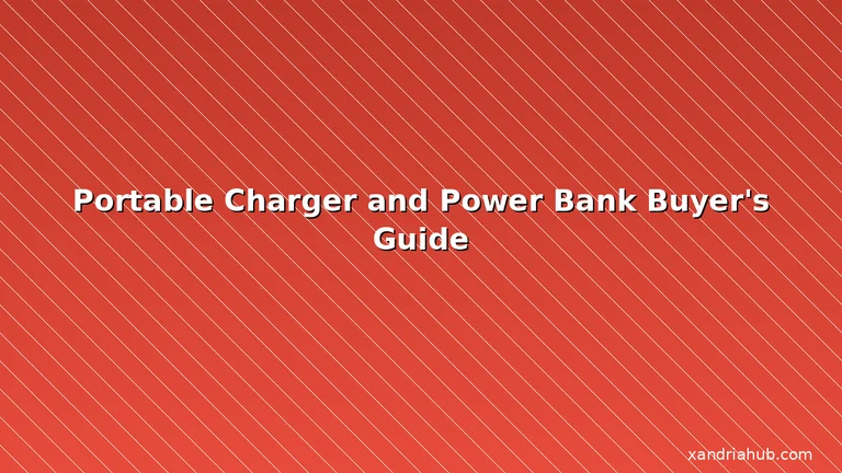 Featured: Portable Charger and Power Bank Buyer's Guide