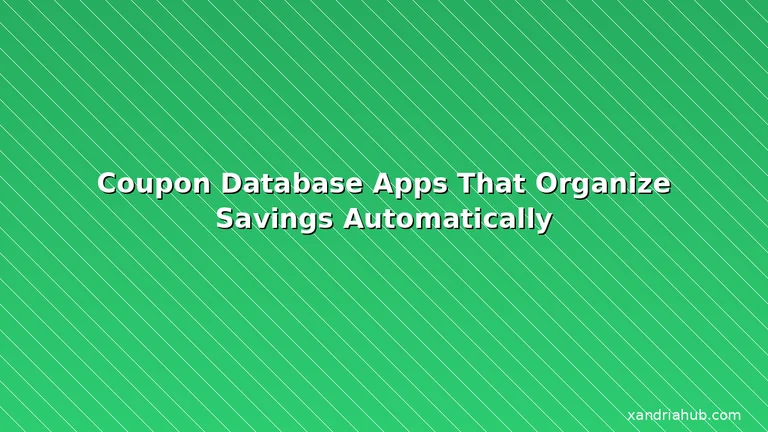 Featured: Coupon Database Apps That Organize Savings Automatically