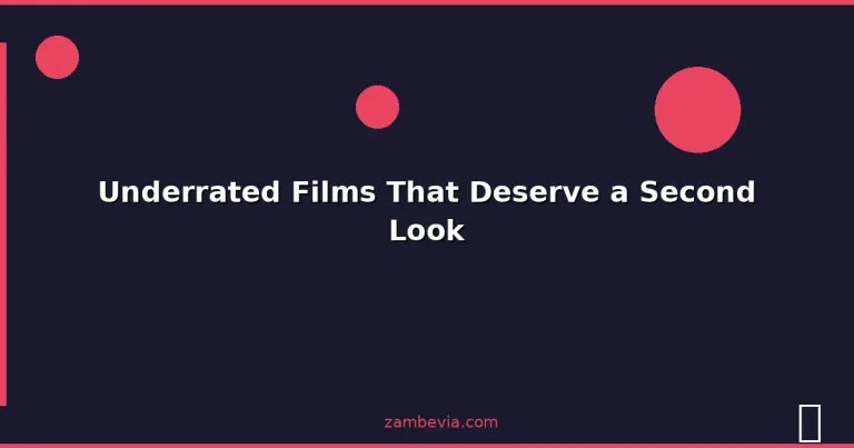 Featured: Underrated Films That Deserve a Second Look