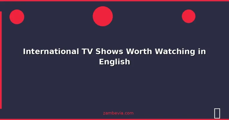 Featured: International TV Shows Worth Watching in English