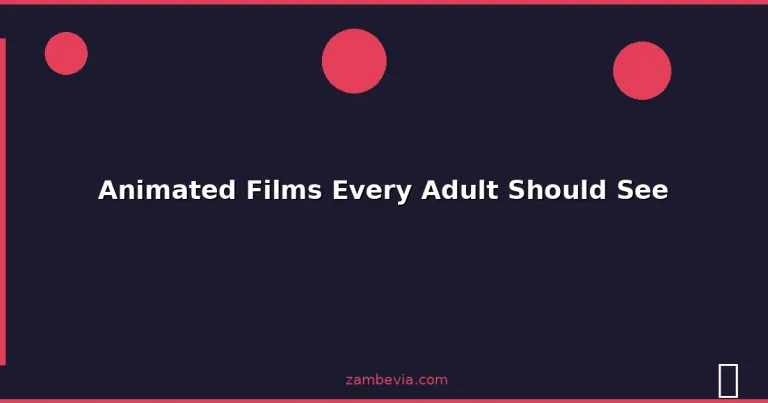 Featured: Animated Films Every Adult Should See