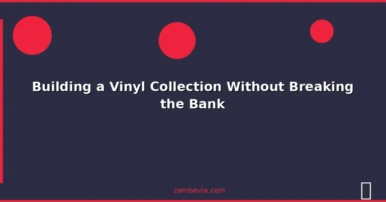 Featured: Building a Vinyl Collection Without Breaking the Bank