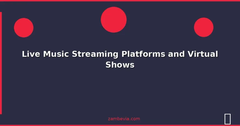 Featured: Live Music Streaming Platforms and Virtual Shows