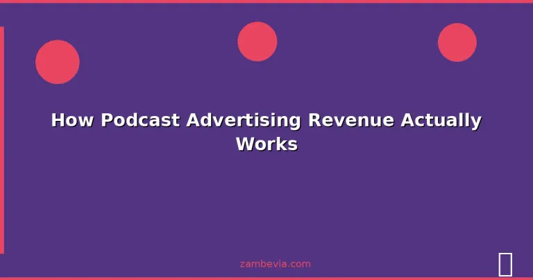 Featured: How Podcast Advertising Revenue Actually Works