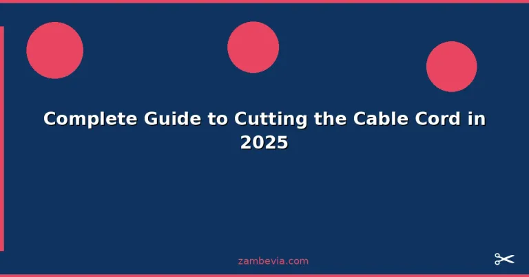 Featured: Complete Guide to Cutting the Cable Cord in 2025