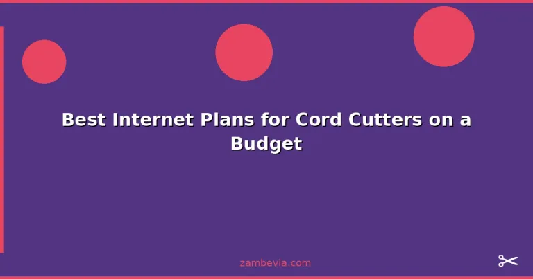 Featured: Best Internet Plans for Cord Cutters on a Budget