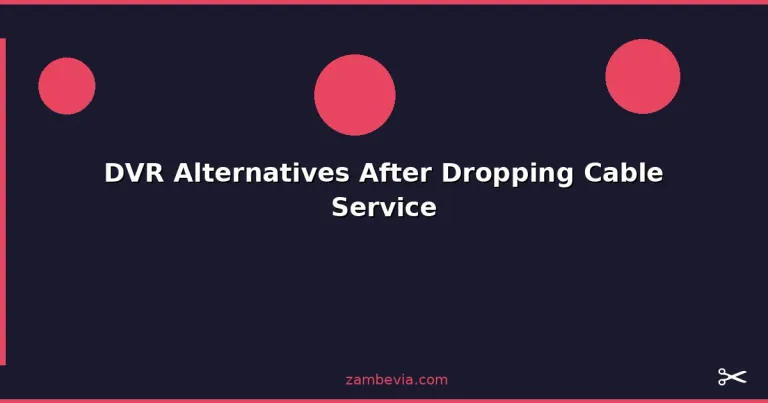 Featured: DVR Alternatives After Dropping Cable Service